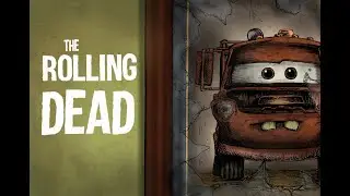 The Rolling Dead (Cars Animation)