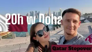 20 godzin  w Doha – co zobaczyć podczas przesiadki? | Qatar Stopover