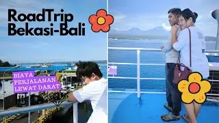 RoadTrip Bekasi -Bali🥳 |4Juta Pulang pergi untuk 3 orang🥳🥳