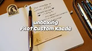 New Pen Alert: Pilot Custom Kaede 🍁🪵