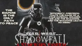 Star wars Shadow Fall Fanfilm Teaser Trailer
