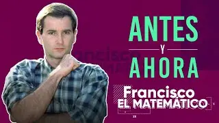 FRANCISCO, EL MATEMÁTICO: fotos de los personajes ANTES y AHORA