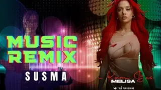 Susma Music Remix_Catwork FT Melisa, best dance Music
