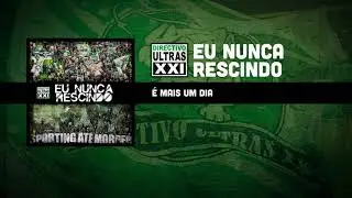 Directivo Ultras XXI - &Eacute; Mais Um Dia (Official &Aacute;udio)