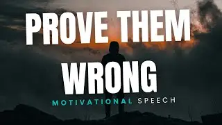 PROVE THEM WRONG - PERFECT MOTIVATION SPEECH FOR STUDIES, WORKOUT AND GYM ft. Denzel Washington