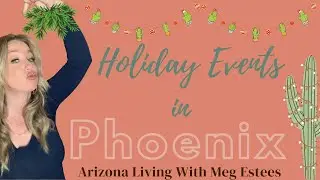 Holiday Events in Phoenix