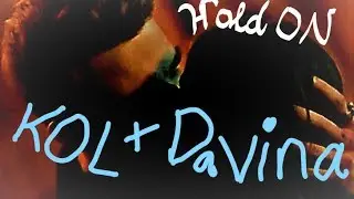 Kol and Davina -  Hold On