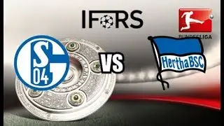 [IFoRS Season 2] Hertha Berlin vs Schalke 04 // Bundesliga MD 12 (Highlights)
