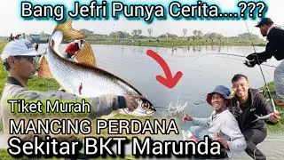 Tiket Murah Mancing Perdana // Ikan Bandeng Dan Mujaer, Diacaranya Bang Jepri, Sekitar BKT Marunda 