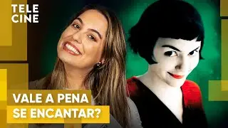 O FABULOSO DESTINO DE AM&Eacute;LIE POULAIN: VALE A PENA?