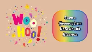I won a Giveaway from @UnBoxItwithMaureen