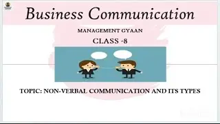 Non - Verbal Communication and Types | Cross Cultural Communication | BBA | MBA | UGC NET