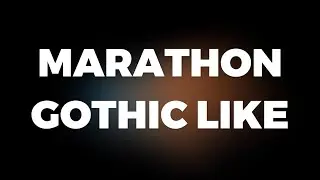 Gothic Like Marathon & Gothic 1 | #2