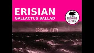 Erisian - Gallactus Ballad