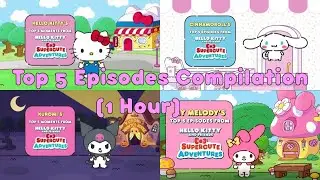 Top 5 Episodes Compilation | Hello Kitty and Friends Supercute Adventures [1 HOUR VERSION]