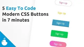 Coding 5 Modern CSS Buttons in 7 Minutes (EASY)