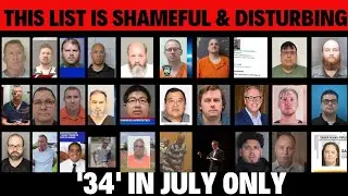 SHOCKING‼️34 Church Leaders EXPOSED in July 2025 (Arrested, Guilty, or Sentenced)