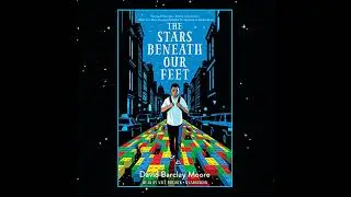 Stars Beneath Our Feet by David Barclay Moore | Full Audiobook