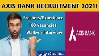 Axis bank recruitment 2021 tamil | Axis bank job vacancy private job vacancy Bank jobs in tamilnadu