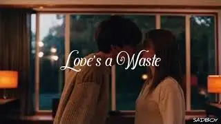 Sody ft. James Smith - Love's a waste (sub espa&ntilde;ol +lyrics)