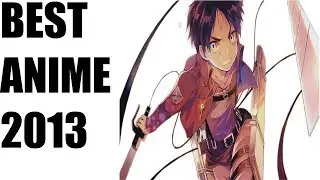 Best Anime of 2013
