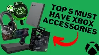 The Top 5 essential Xbox accessories you need for your XBOX