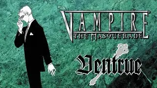 Clãs de Vampiro: a Máscara - Ventrue, Os nobres de sangue azul (RPG de mesa)