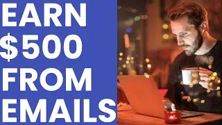 Get Paid $500 Daily From Email (FREE) - WORLDWIDE (Make Money Online)