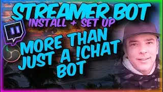 Streamer??  Use This Now.  Streamer Bot Set Up to Twitch + OBS, Voice Control + So Much More.