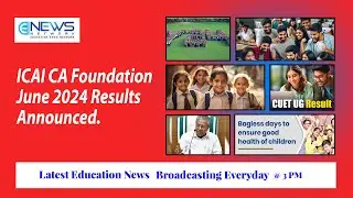 ICAI CA Foundation June 2024 Results Announced | Latest Education News | 30 July 2024.
