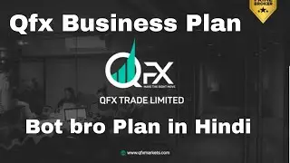 Qfx/Qfx Business Plan/Bot bro Plan in Hindi/Qfx Bot Bro/Qfx plan/Botbro plan in Hindi