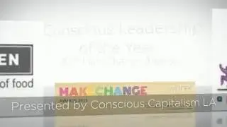 1st Annual MakeChange Awards: Conscious Leadership of the Year