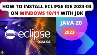 How to install Eclipse IDE 2023-03 on Windows 10 | Updated 2023 | Setting First Time #ide #java