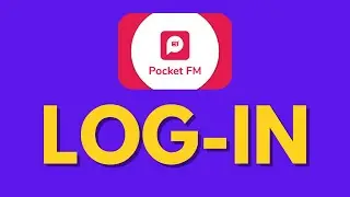 How to Login Pocket FM App