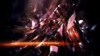 《NIGHTCORE》Progression Idiot · RedOgre