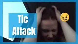 Tic Attack 😧