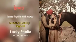 Dalvinder Singh Girn With Harjot Kaur ||  Path , Jaggo. DJ  Live ||