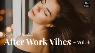 [FULL Playlist] After Work Vibes for Her &ndash; Elle Cube #bts #fridayvibe #music #lyrics #kpop #newmusic