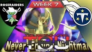 TBU S5 W7 | Battle | Oakland Roseraiders (5-1) VS Tennessee Tynamos (5-1)
