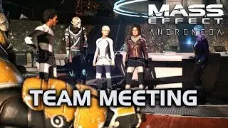 Mass Effect Andromeda - The First Team Meeting