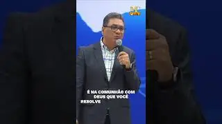 Comunh&atilde;o com Deus  A Chave Para Superar Problemas