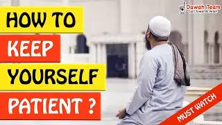 🚨КАК СОХРАНИТЬ СЕБЯ ТЕРПЕЛИВЫМ🤔 ᴴᴰ