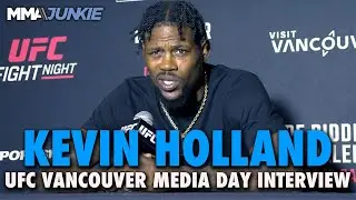 Kevin Holland not here to talk, just ready to fight with Mike Malott | UFC Vancouver