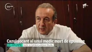 Un medic din Buzău s-ar fi stins fulgerător, din cauza epuizării fizice. Muncea zi şi noapte, f�