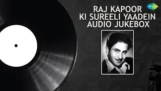 Raj Kapoor Ki Sureeli Yaadein | Hindi Movie Songs Instrumental | Audio Jukebox