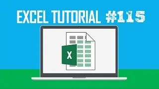 Excel Tutorial #115:  Selecting the Current Region (Ctrl + A)