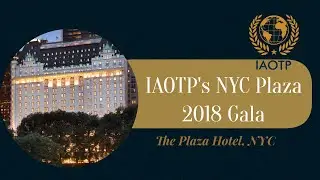 IAOTP 2018 GALA PLAZA HOTEL