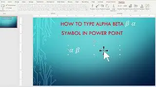 How to Type alpha Beta Symbol in Power Point