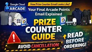 Google Cloud Arcade 2025, 2 сезон | Объяснение системы подсчета призов (финальное письмо + правила)