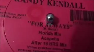 Randy Kendall - For Always (Florida Mix e Acapella)
